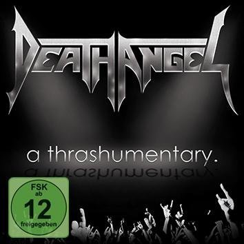 Death Angel A Thrashumentary + The Bay Calls For Blood Live In San Francisco DVD