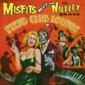 Misfits Meet The Nutley Brass Fiend Club Lounge CD