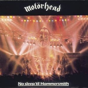 Motörhead No Sleep 'til Hammersmith CD