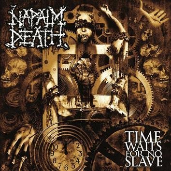 Napalm Death Time Waits For No Slave CD