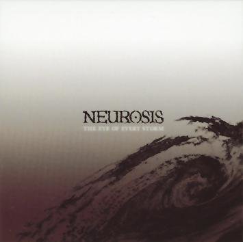 Neurosis The Eye Of Every Storm CD